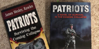 My copies of Patriots by James Wesley, Rawles