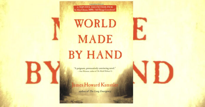 The cover of World Made by Hand by James Howard Kunstler
